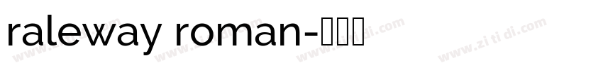 raleway roman字体转换